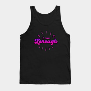 I Am Kenough Tank Top